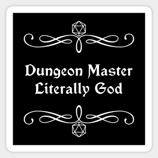 Dungeon Master Literally God Sticker